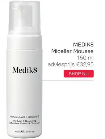 Pour Vous MEDIK8 Micellar Mousse 150 ml aanbieding