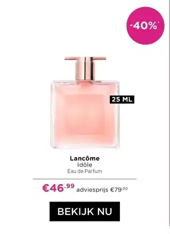 ICI Paris XL Lancôme Idôle aanbieding