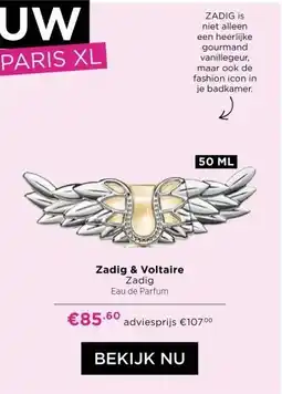 ICI Paris XL Zadig & Voltaire Zadig Eau de Parfum aanbieding