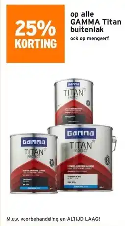 GAMMA 25% korting op alle GAMMA titan buitenlak aanbieding