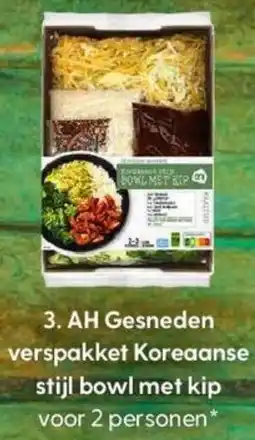 Albert Heijn AH Gesneden verspakket Koreaanse stijl bowl met kip aanbieding