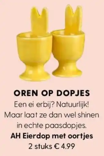 Albert Heijn AH Eierdop met oortjes aanbieding