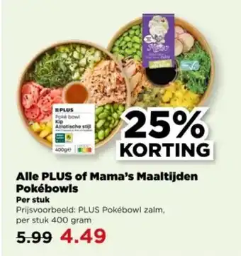 PLUS Alle PLUS of Mama's Maaltijden Pokébowls aanbieding