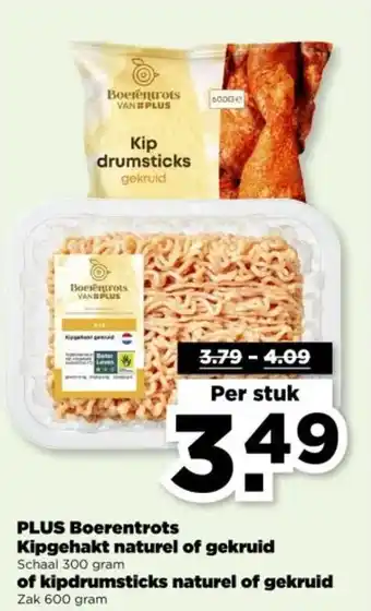 PLUS PLUS Boerentrots Kipgehakt naturel of gekruid of kipdrumsticks naturel of gekruid aanbieding