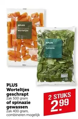 Coop PLUS Worteltjes geschrapt of spinazie gewassen aanbieding