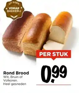 Vomar Voordeelmarkt Rond Brood aanbieding