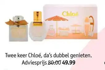 Kruidvat Twee keer Chloe, da's dubbel genieten aanbieding