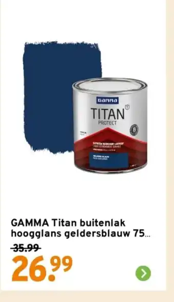 GAMMA GAMMA Titan buitenlak hoogglans geldersblauw 75 aanbieding