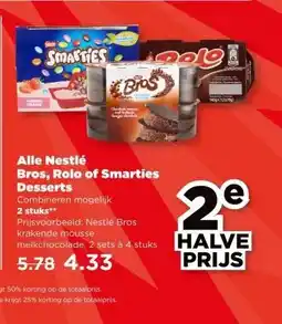 PLUS Alle Nestlé Bros, Rolo of Smarties Desserts aanbieding