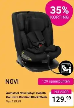 Van Asten BabySuperstore Autostoel Novi Baby® Goliath Go aanbieding