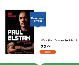 The Read Shop Life Is like a Dance - Paul Elstak aanbieding