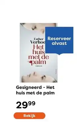 The Read Shop Gesigneerd - Het huis met de palm aanbieding