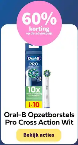 Plein.nl Oral B Opzetborstels Pro Cross Action Wit aanbieding