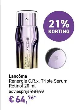 Mooi parfumerie Lancôme Rénergie C.R.x. Triple Serum Retinol 20 ml aanbieding