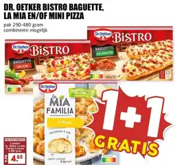 MCD Supermarkt DR. OETKER BISTRO BAGUETTE, LA MIA EN/OF MINI PIZZA aanbieding