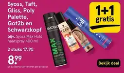 Etos Syoss, Taft, Gliss, Poly Palette, Got2b en Schwarzkopf aanbieding