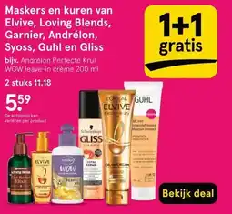 Etos Maskers en kuren van Elvive, Loving Blends, Garnier, Andrélon, Syoss, Guhl en Gliss aanbieding