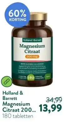 Holland & Barrett Magnesium Citraat 200 mg - 180 tabletten aanbieding