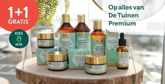 Holland & Barrett 1+1 GRATIS Op alles van De Tuinen Premium aanbieding