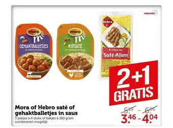 CoopCompact Mora Of Hebro Saté Of Gehaktballetjes In Saus 2+1 Gratis aanbieding