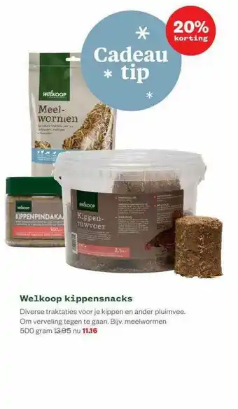 Welkoop Welkoop Kippensnacks 20% Korting aanbieding