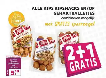 Boon`s Markt Alle Kips Kipsnacks En-Of Gehaktballetjes 2+1 Gratis aanbieding