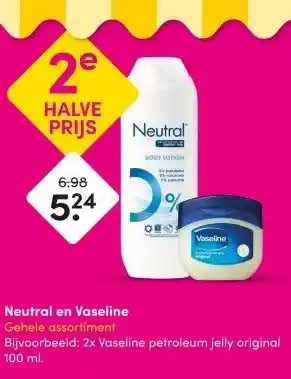 DA Neutral en Vaseline Gehele assortiment aanbieding
