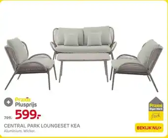 Praxis CENTRAL PARK LOUNGESET KEA aanbieding