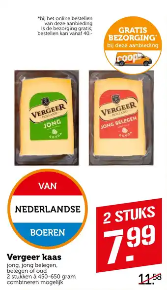 Coop Vergeer kaas 650gram aanbieding