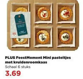 PLUS Plus FeestMoment Mini Pasteitjes Met Kruidenroomkaas aanbieding