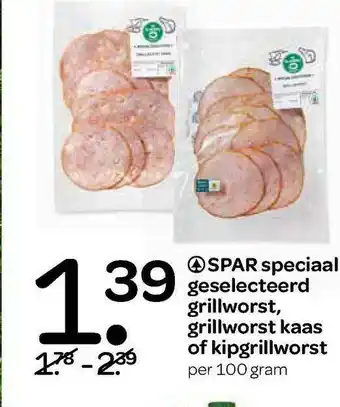 Spar SPAR Speciaal Geselecteerd Grillworst, Grillworst Kaas Of Kipgrillworst aanbieding