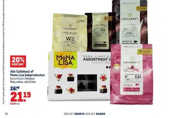 Makro Alle Callebaut of mona lisa bakproducten 2.5kilo aanbieding