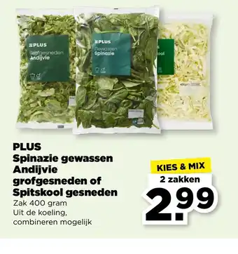PLUS PLUS Spinazie gewassen Andijvie grofgesneden of Spitskool gesneden aanbieding