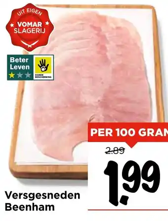 Vomar Voordeelmarkt Versgesneden Beenham aanbieding