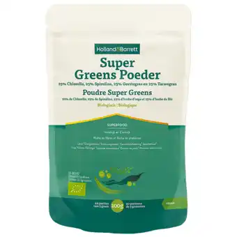 Holland & Barrett Holland & Barrett Super Greens Poeder Biologisch - 100 gram aanbieding