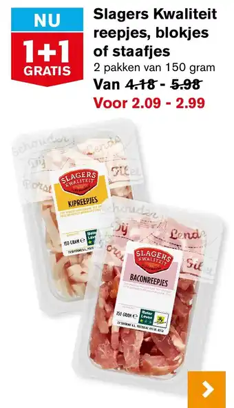 Hoogvliet Slagers Kwaliteit reepjes, blokjes of staafjes aanbieding