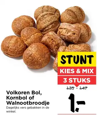 Vomar Voordeelmarkt Volkoren Bol, Kornbol of Walnootbroodje aanbieding