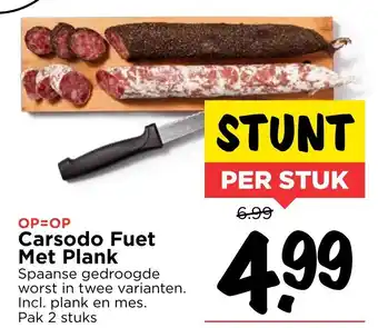 Vomar Voordeelmarkt Carsodo Fuet Met Plank aanbieding