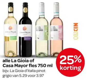 Spar La Gioia of Casa Mayor aanbieding