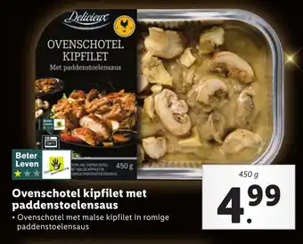 Lidl Delicieux Ovenschotel kipfilet met paddenstoelensaus 450g aanbieding