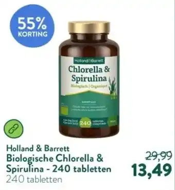 Holland & Barrett Holland & Barrett Biologische Chlorella & Spirulina aanbieding
