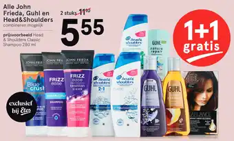 Etos Alle John Frieda, Guhl en Head&Shoulders aanbieding