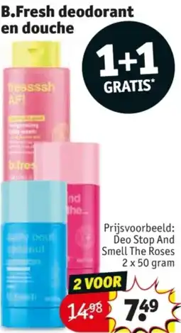 Kruidvat B.Fresh deodorant en douche aanbieding