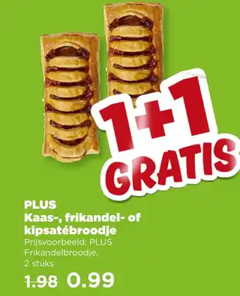 PLUS PLUS Kaa, frikandel of kipsatébroodje aanbieding