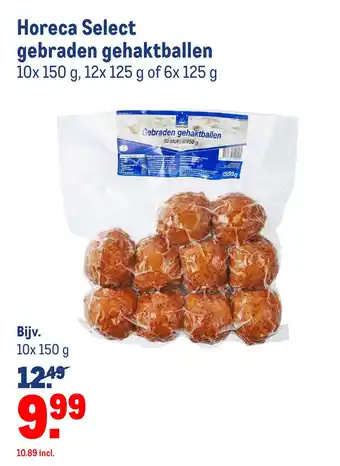 Makro Horeca select gebraden gehaktballen 10x150 g aanbieding