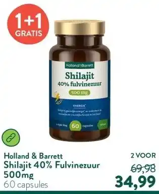 Holland & Barrett Shilajit 40% Fulvinezuur 500mg aanbieding
