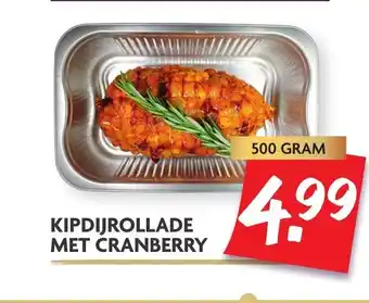 Dekamarkt Kipdijrollade met cranberry 500gr aanbieding