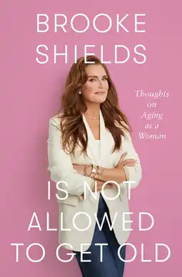 Amazon Brooke Shields is Not Allowed to Get Old: Thoughts on ageing as a woman aanbieding