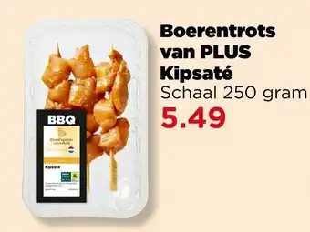 PLUS Boerentrots van Plus Kipsaté aanbieding