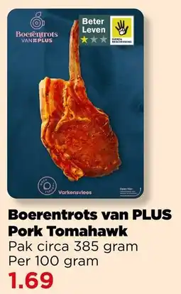 PLUS Boerentrots van Plus Pork Tomahawk aanbieding